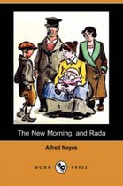 The New Morning, and Rada (Dodo Press)