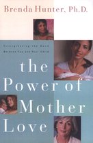 The Power of Mother Love