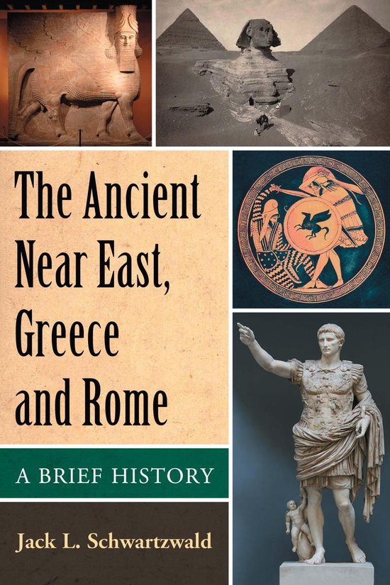 The Ancient Near East, Greece and Rome - cover
