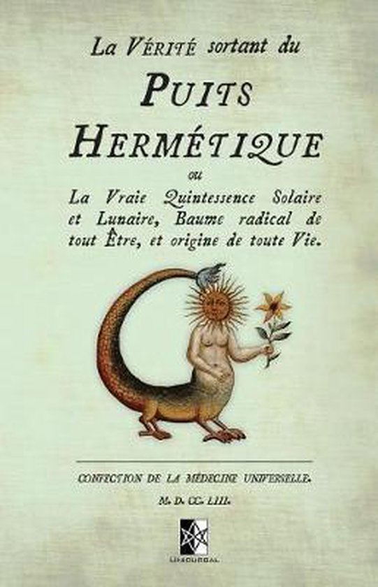 La Verite sortant du Puits Hermetique, Philovite Cosmocole 9782924859780 Boeken
