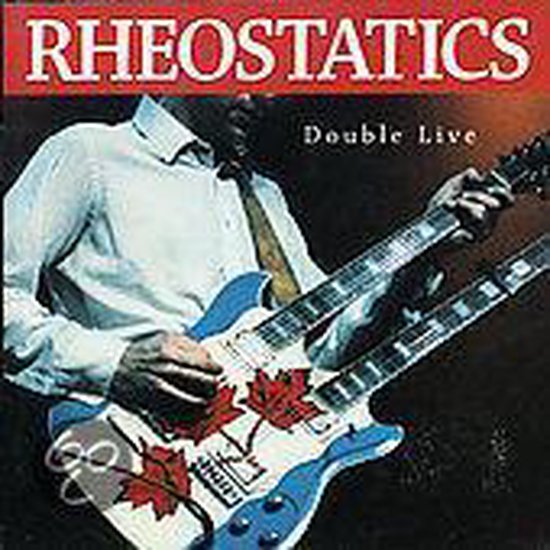 Double Live, Rheostatics CD (album) Muziek