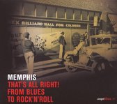 Memphis: That's All Right! From Blues to Rock 'n' Roll