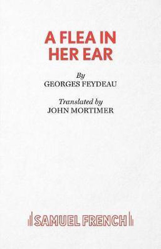 A Flea in Her Ear | 9780573011481 | Georges Feydeau | Boeken | bol