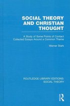 Social Theory and Christian Thought