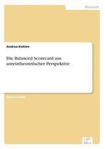 Die Balanced Scorecard aus anreiztheoretischer Perspektive
