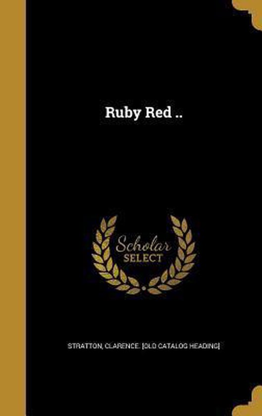 Ruby Red .. 9781374478244 Boeken