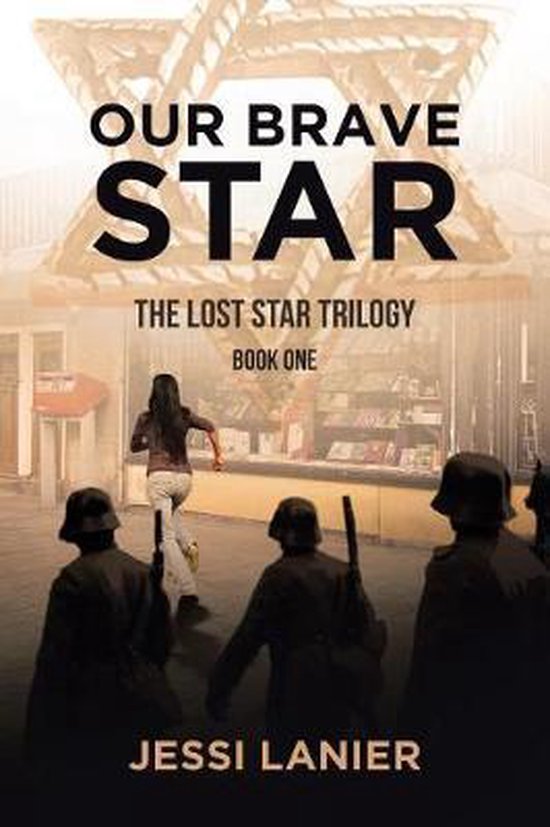 Lost Star Trilogy- Our Brave Star - cover