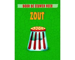 Door de eeuwen heen - Zout