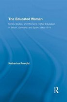 Routledge Research in Gender and History-The Educated Woman