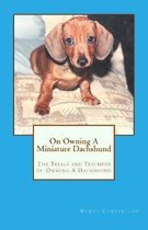 On Owning a Miniature Dachshund