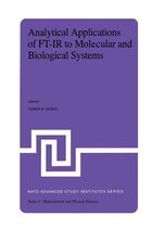 NATO Science Series C- Analytical Applications of FT-IR to Molecular and Biological Systems