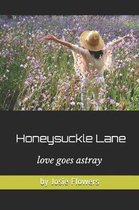 Honeysuckle Lane