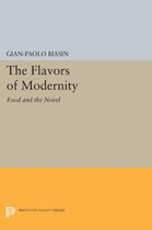 The Flavors of Modernity - Food and the Novel