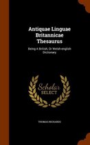 Antiquae Linguae Britannicae Thesaurus