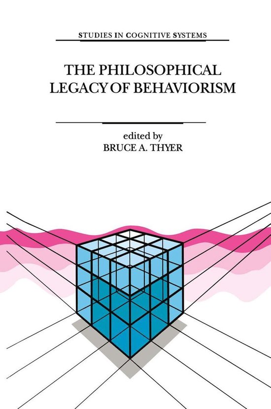 Studies in Cognitive Systems 22 - The Philosophical Legacy o ... - cover