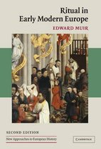 New Approaches to European HistorySeries Number 33- Ritual in Early Modern Europe