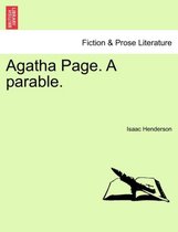 Agatha Page. a Parable.