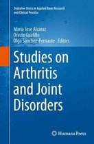 Oxidative Stress in Applied Basic Research and Clinical Practice- Studies on Arthritis and Joint Disorders
