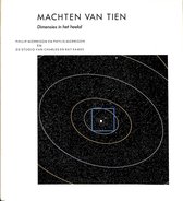 Machten van tien: een boek over dimensies in het heelal en het effect van een nulletje meer of minder