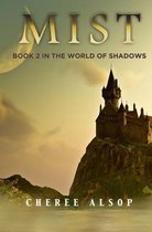A Book in the World of Shadows- Mist