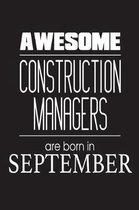 Awesome Construction Managers Are Born In September