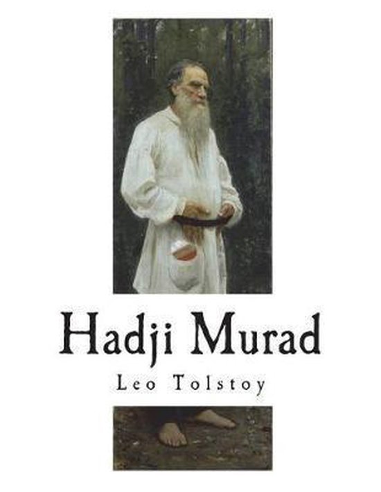 Classic Russian Literature - Leo Tolstoy- Hadji Murad - cover