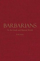 Barbarians in the Greek and Roman World