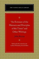 ''An Estimate of the Manners and Principles of the Times'' and Other Writings