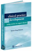 Clinical Practice Development Using Novice To Expert Theory