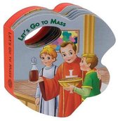 Let's Go to Mass (Rattle Book)