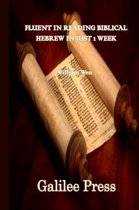 Fluent in Reading Biblical Hebrew in Just 1 Week