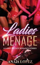 Ladies Menage