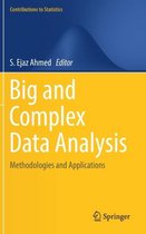 Big and Complex Data Analysis: Methodologies and Applications