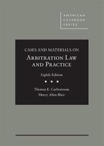 American Casebook Series- Arbitration Law and Practice