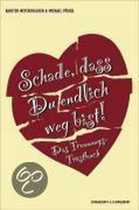 Schade, Dass Du Endlich Weg Bist - cover