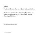Trellises and Trellis-Based Decoding Algorithms for Linear Block Codes. Part 3; The Map and Related Decoding Algirithms