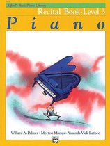 Alfred's Basic Piano Library Piano, Recital Book Level 3