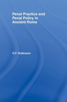 Penal Practice and Penal Policy in Ancient Rome