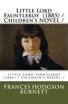 Little Lord Fauntleroy (1885) / Children's Novel