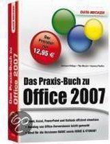 Das Praxis-Buch zu Office 2007