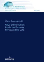 Ius, Lex et Res Publica- Value of Information: Intellectual Property, Privacy and Big Data