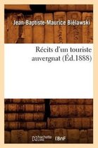 Histoire- R�cits d'Un Touriste Auvergnat (�d.1888)