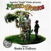 Music Works Vol. 1 (Roots & Culture)