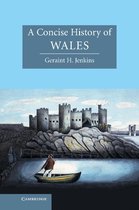 Cambridge Concise Histories - A Concise History of Wales