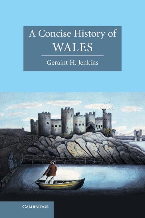 Cambridge Concise Histories - A Concise History of Wales - cover