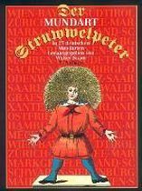 Der Struwwelpeter. Der Mundart-Struwwelpeter in 27 deutschen Mundarten