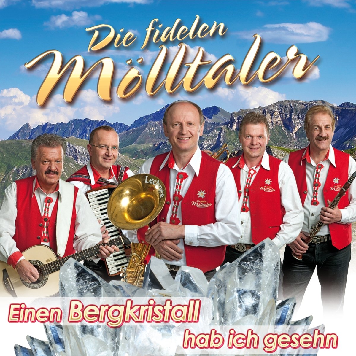 Einen Bergkristall Hab Ich Gesehn