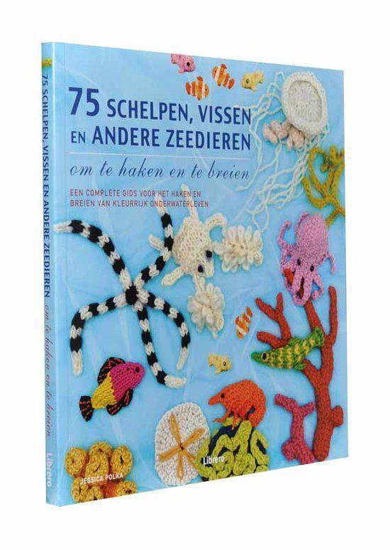 Boekomslag: 75 Schelpen, Vissen en Andere Zeedieren om te Haken en te Breien, met gebreide zeedieren.