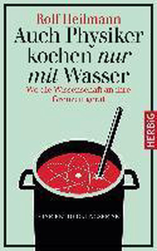 Auch Physiker kochen nur mit Wasser - cover