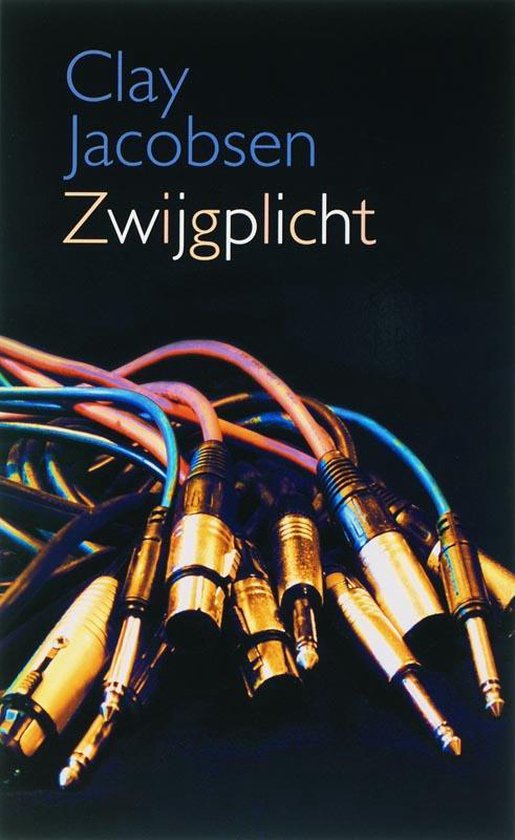 Zwijgplicht, Clay Jacobsen | 9789085200659 | Boeken | bol